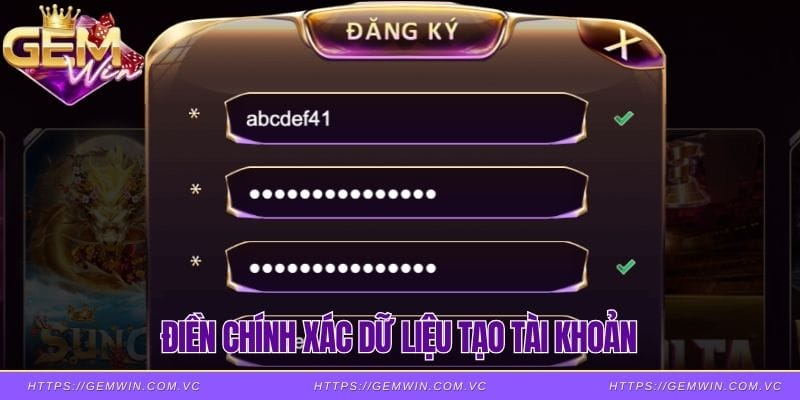 Điền chính xác dữ liệu tạo tài khoản