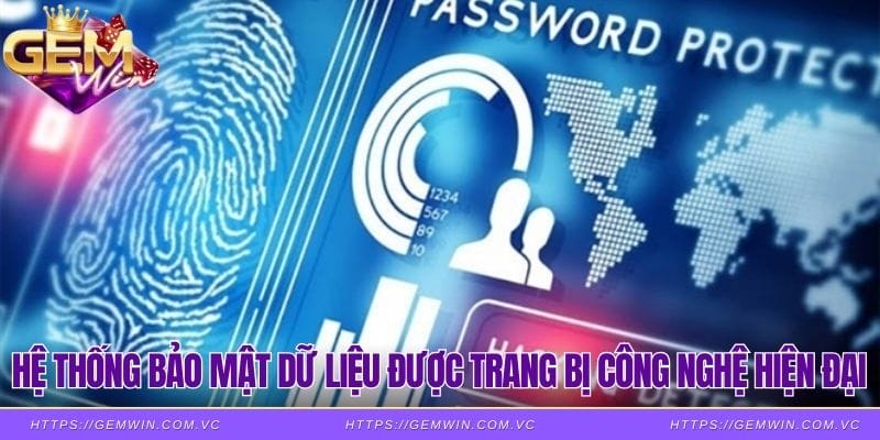 Hệ thống bảo mật dữ liệu được trang bị công nghệ hiện đại