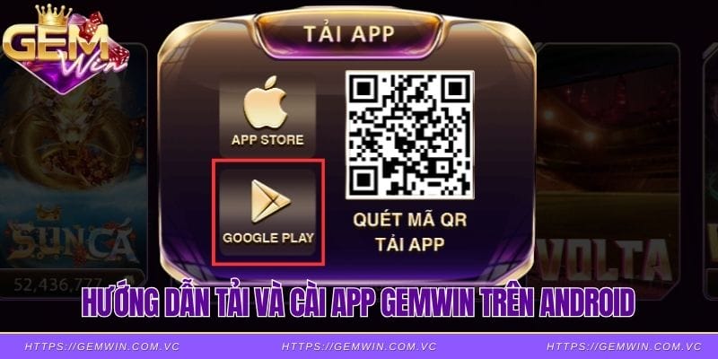Hướng dẫn tải và cài app Gemwin trên Android